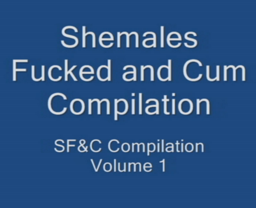 Shemales Fucked and Cum Compilation Volume 1 / Кончающие во время Траха Трансы Том 1