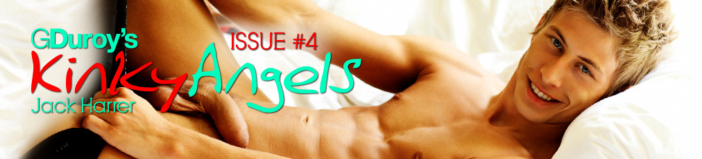 Kinky Angels: ISSUE #4 Jack Harrer - Some penetrations are good / And some even better!